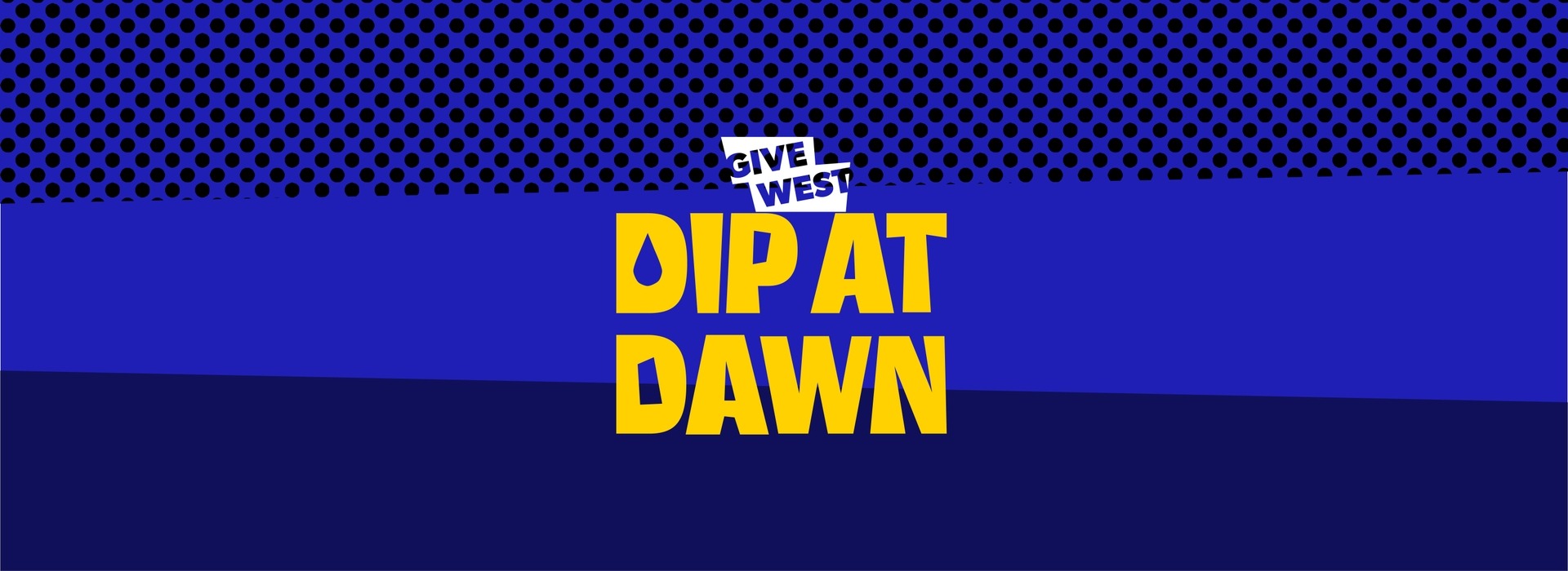 Dip at Dawn Banner